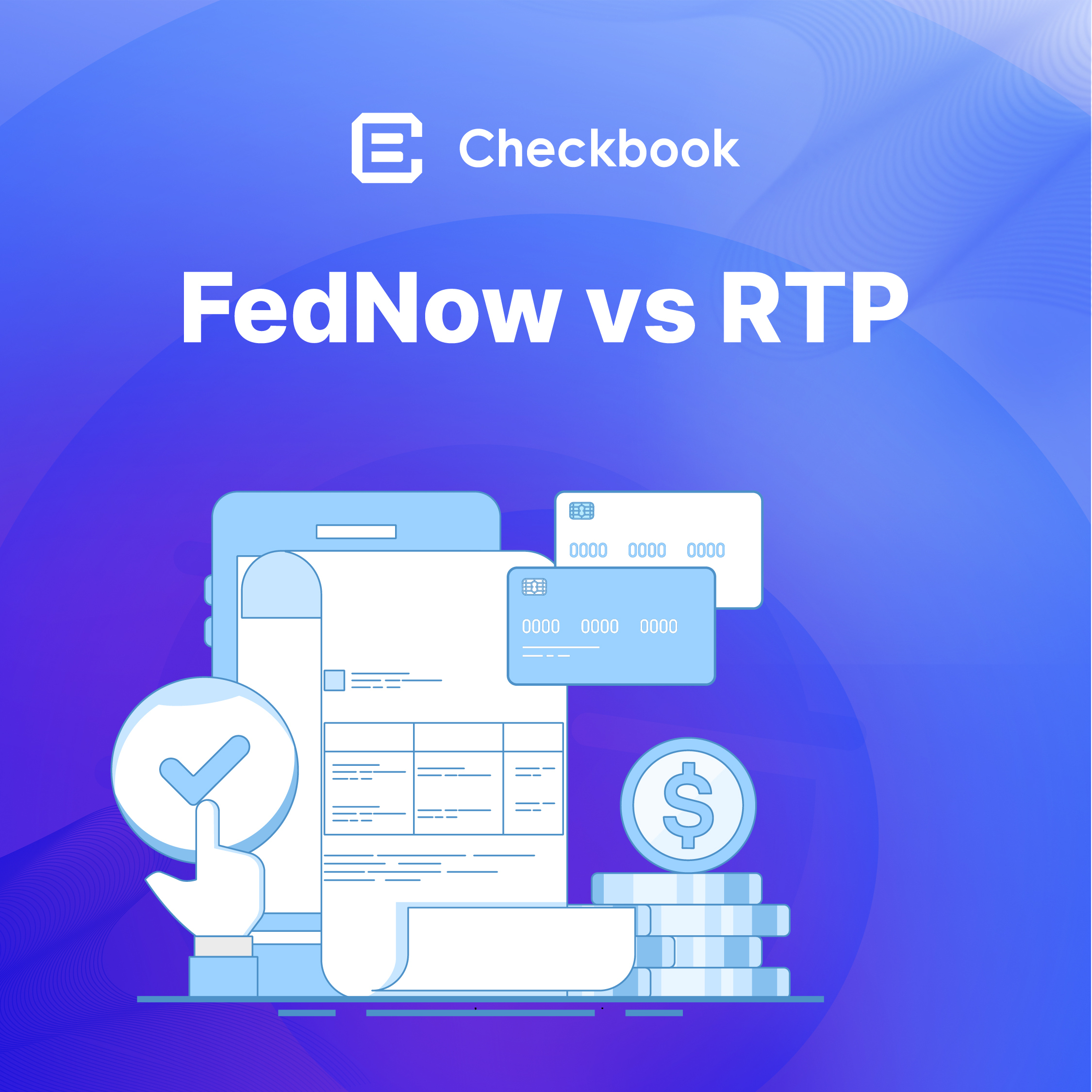 FedNow vs RTP