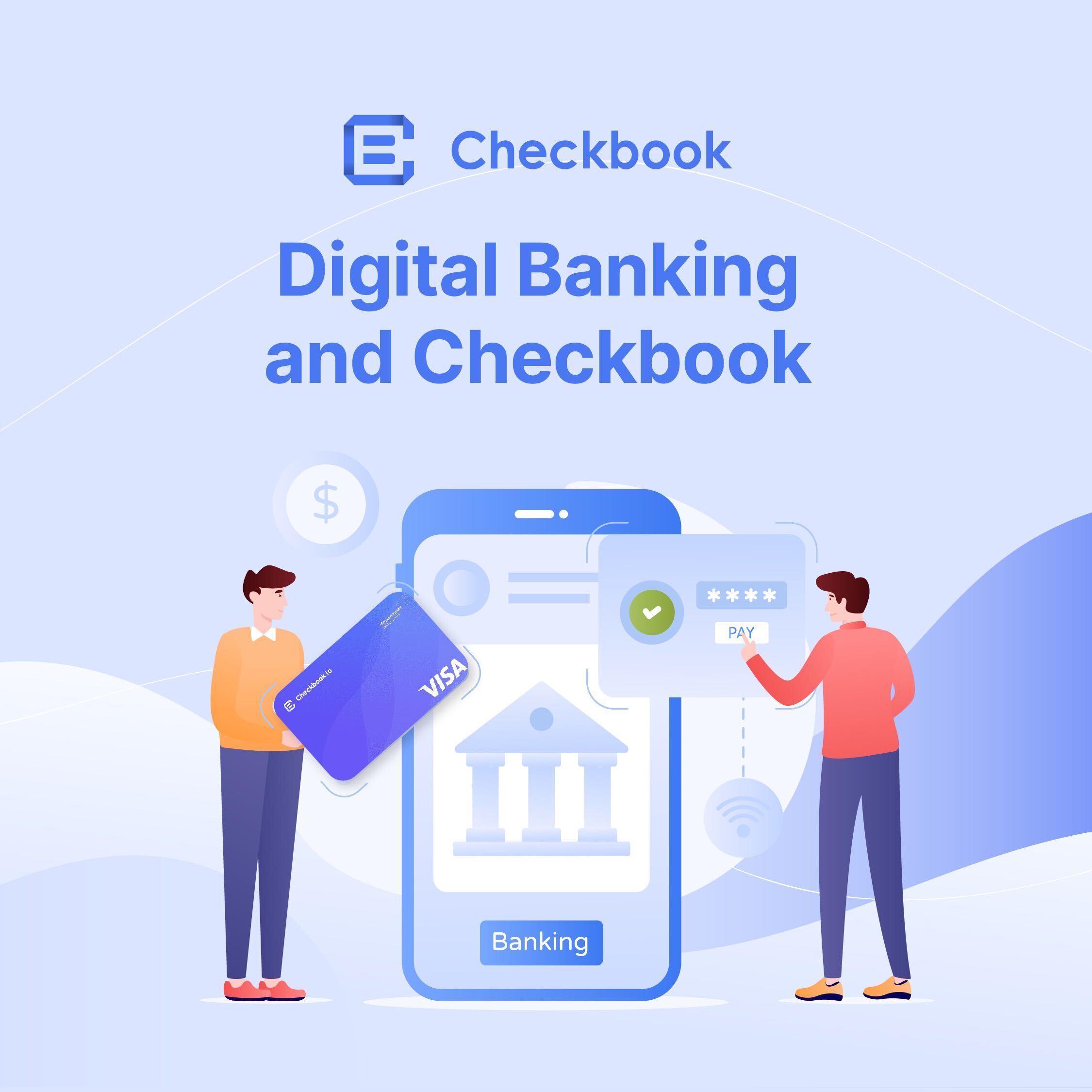 Digital Banking and Checkbook 