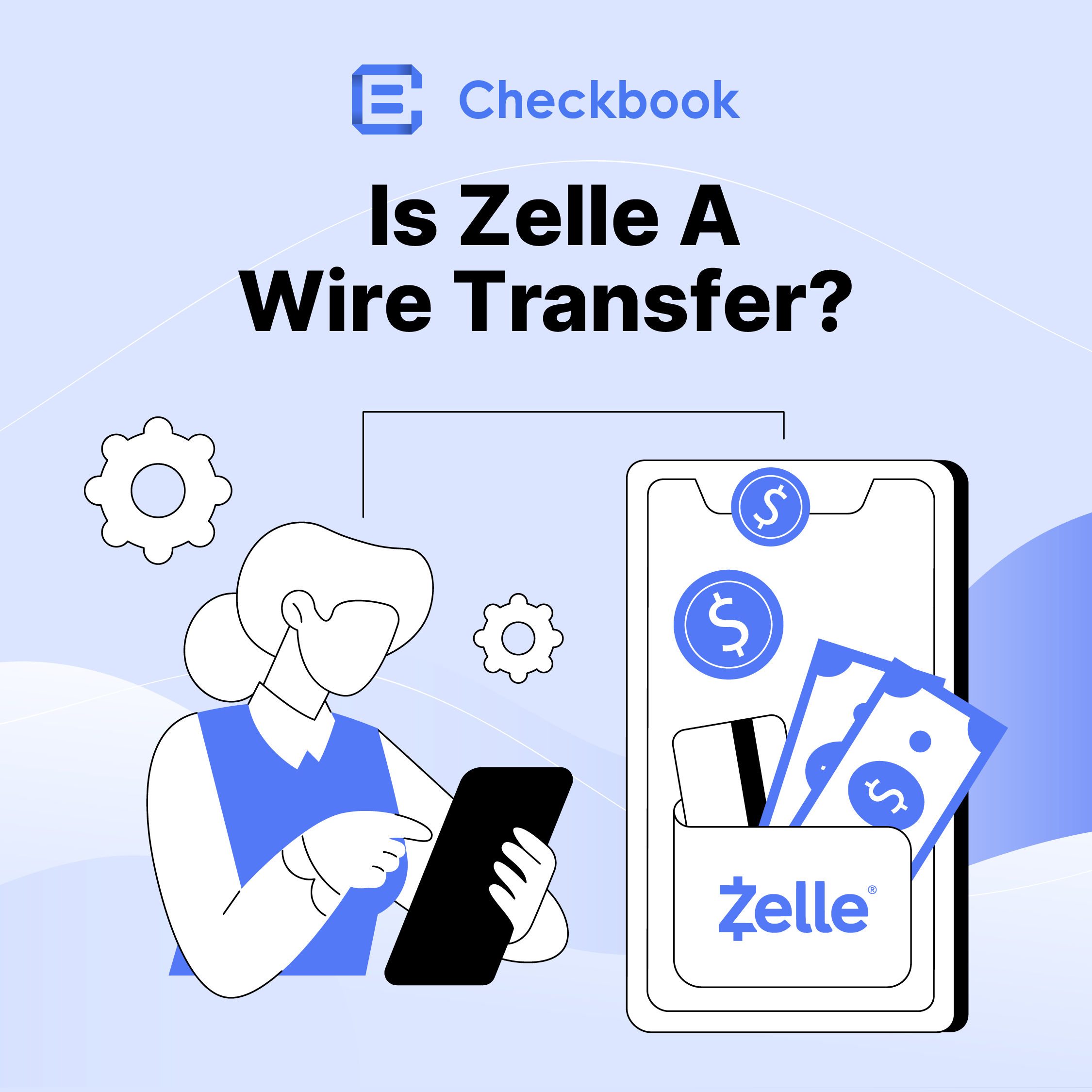 Is Zelle A Wire Transfer?