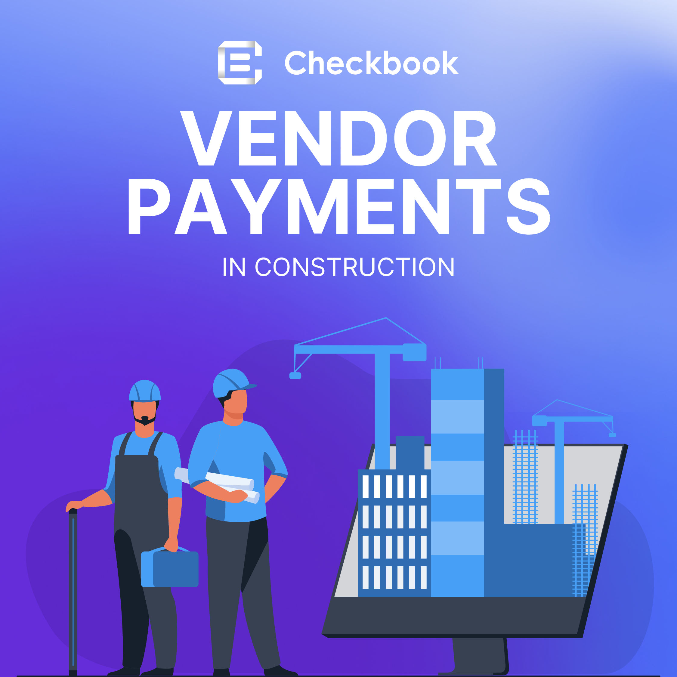 Vendor Payments in Construction